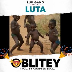 Luta - Oblitey (prod ChapterBeatz)
