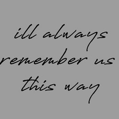 Always Remember Us This Way (cover)