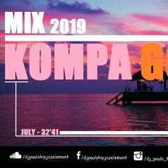Dj Paulo - Kompa Gouyad (July 2019) - 32'41