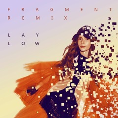 Roxie - Lay Low (Fragment Remix)