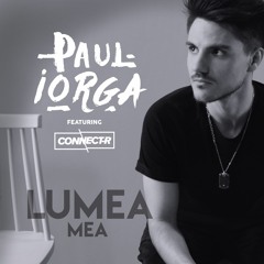 Paul Iorga X Connect - R - Lumea Mea