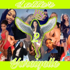 Letter To Yareiyelle