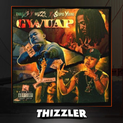 Thai VG ft. Mozzy & $tupid Young - Guwap (Prod. Ant Trax) [Thizzler.com Exclusive]