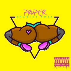 Shanice Ross - Proper