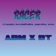 CJ BANDZ X Playboi Mick X ABM Pito X Xayo - "Racer"
