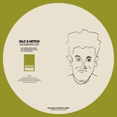 DLC x Hitch - Momento EP