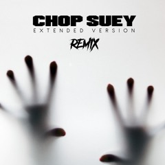 Chop Suey (DUDA VEDOI Remix)