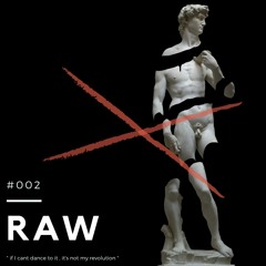 [#002] RAW