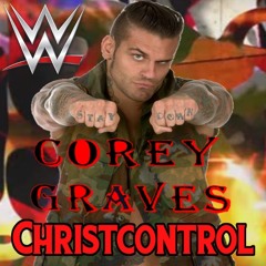 WWE: Christcontrol [Full Version] (Corey Graves)  (Arena Effect)