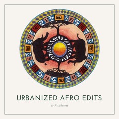 VA - Urbanized Afro Edits (mixed by Ysmathegos)(Name Your Price Compilation)