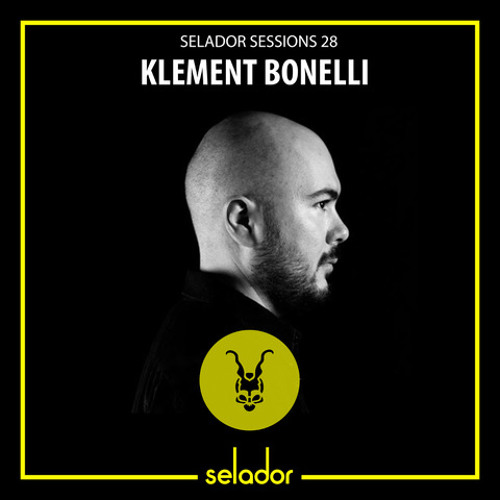 Selador Sessions 28 | Klement Bonelli