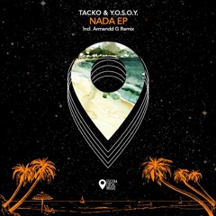 Tacko, Y.O.S.O.Y. - Nada (Armandd G Remix)