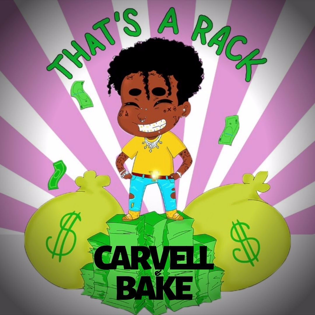 That Rack Though Stream Thats A Rack (Bake X Carvell) #EMG by C A R V E L L | Listen ...