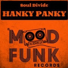 'Hanky Panky'(Out now on Mood Funk Records)