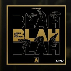 Armin V. Buuren - Blah Blah Blah (Sebastien Rebels & Holguin Bootleg) S
