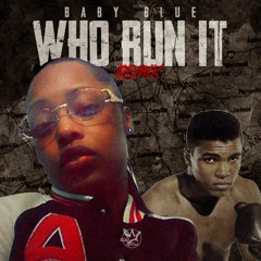 Who Run It {Remix}