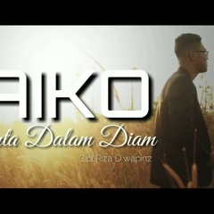 Aiko Cinta Dalam Diam (hits 2019)