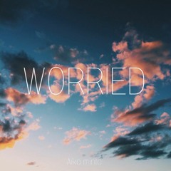 WORRIED (prod. Riddiman)