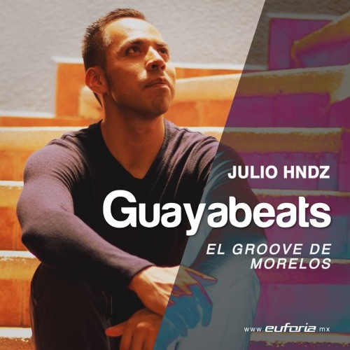 GUAYABEATS 029 - Julio Hndz