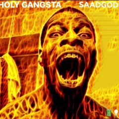 HOLY GANGSTA