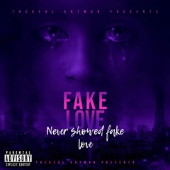 Thereal Antman - Fake Love