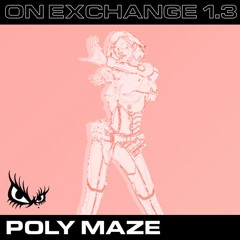 On Exchange 1.3 | Poly Maze