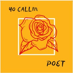 Yo Callin (Prod. K.Wrigs)