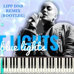 Blue Lights - Lipp DNB Remix (Bootleg)Free DL