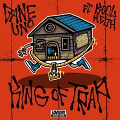 Dane Uno - King of Trap ft. Kool Keith (prod. by Dean Lofi)