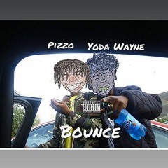 PI-ZZO ft Yoda Wayne - BOUNCEE
