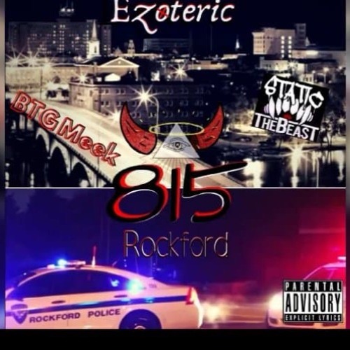 Ezoteric x BTG Meek x StaticTheBeast - 815 (Rockford)