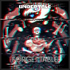 .:Undertale - Forgettable (Fan Track):.