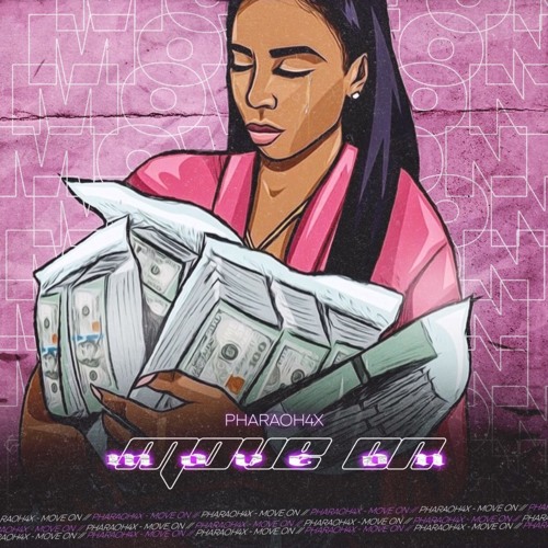 PHARAOH4x - Move On [Prod.Kairo]
