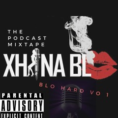 Blo Hard Vol 1 Podcast Mixtape