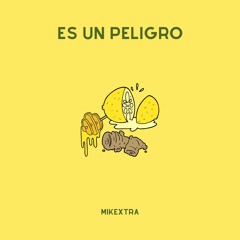 Es Un Peligro
