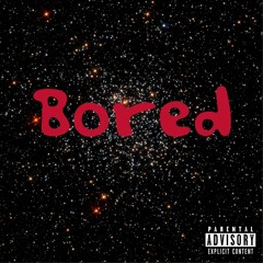 Bored(prod. kivya x maxokoolin)