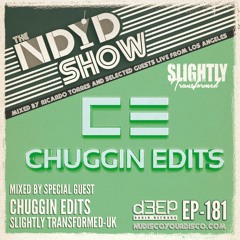The NDYD Radio Show EP181 - guest mix by Chuggin Edits