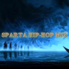 Sparta Hip-Hop Mix