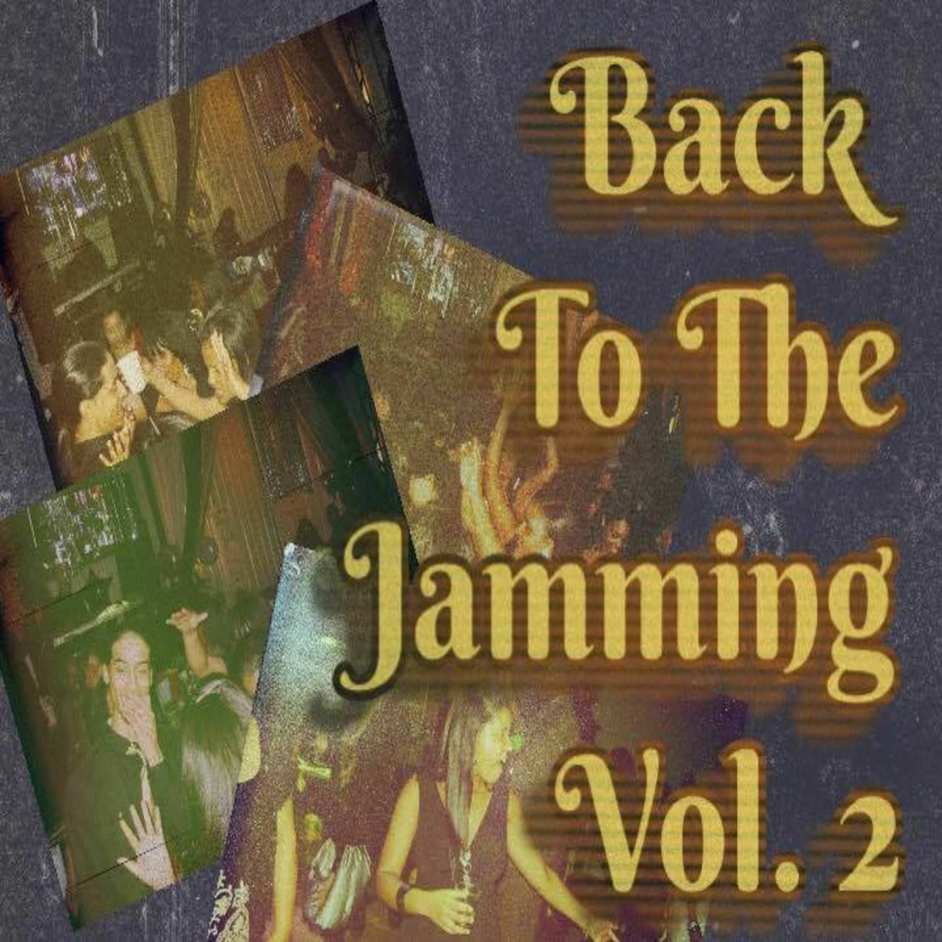 Back To The Jamming Vol. 2 episode artwork