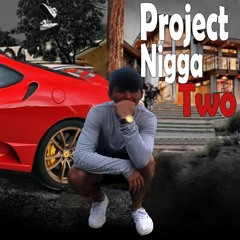Project Nigga