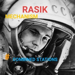 MECHANISM (((  COMBINED STATIONS# 3  )))
