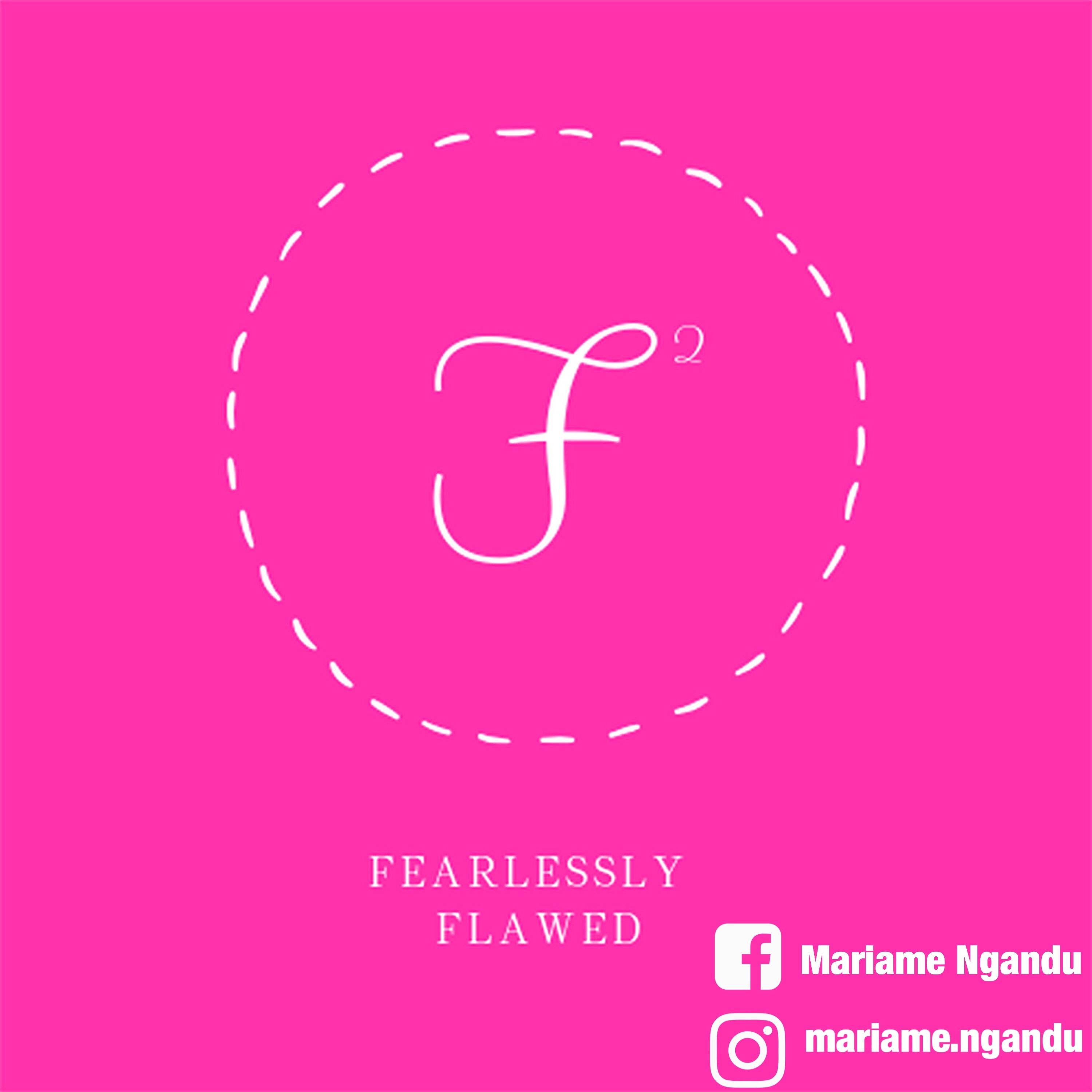 Fearlessly Flawed