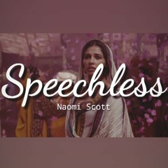 Speechless - Naomi Scott (aladdin soundtrack)