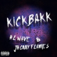KICKBAKK ft. Jhonny Flames
