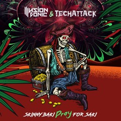 Illusion Tonic & TechAttack- Skinny Baki Pray For Saki