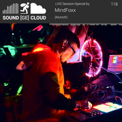 sound(ge)cloud 118 LIVE-Session-Special by MindFoxx – The beloved stranger