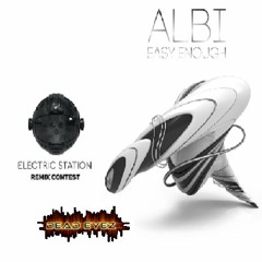 Albi - Easy Enough (Dead Eyez Remix) (Remastered)