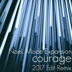 NoeL Mode Expansion "courage"(2017 Edit Mode Expansion Edition)