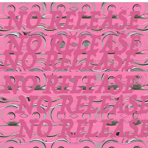 No Release Feat. Najee Omari