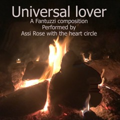 Universal Lover - A Fantuzzy Song By Assi Rose